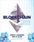 Blockchain: A Practical Guide to Developing Business, Law, and Technology Solutions