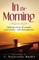 In the Morning