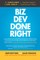 Biz Dev Done Right