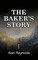The Baker's Story