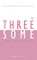 The Threesome