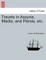Travels in Assyria, Media, and Persia, etc.