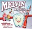 Melvin the Magnificent Molar