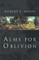 Alms for Oblivion