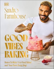 Farmhouse, S: Good Vibes Baking