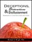 Deceptions, Distractions & Disillusionment: Barriers to Your Success and Ours