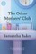 The Other Mothers' Club