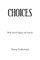 Choices