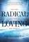 Radical Loving