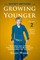 The Secret Method for Growing Younger, Volume 2