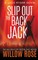 Slip out the back Jack