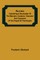 Austria; containing a Description of the Manners, Customs, Character and Costumes of the People of that Empire