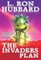 The Mission Earth Volume 1: The Invaders Plan