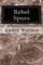 Rebel Spurs