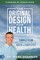 Original Design for Health