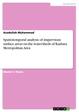 Spatiotemporal analysis of impervious surface areas on the watersheds of Kaduna Metropolitan Area