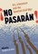 No PasarÃ¡n: Art, Literature and the Civil War