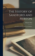 The History of Sandford and Merton The History of Sandford and Merton
