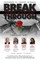 Break Through Featuring Jacques Sadler