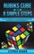 Rubiks Cube In 8 Simple Steps - Learn The Solution Fast In Eight Easy Step-By-Step Instructions For Kids And Beginners