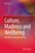 Culture, Madness and Wellbeing