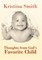 Thoughts from God's Favorite Child