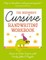 The Beginner's Cursive Handwriting Workbook