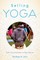 Selling Yoga