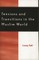 Tensions and Transitions in the Muslim World