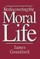 Rediscovering the Moral Life
