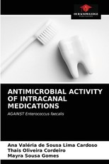 Antimicrobial Activity of Intracanal Medications Antimicrobial Activity of Intracanal Medications