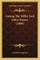 Among The Millet And Other Poems (1888)