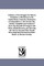 A History of the Struggle For Slavery Extension or Restriction in the United States, From the Declaration of independence to the Present Day.Mainly Compiled and Condensed From the Journals of Congress and Other official Records, and Showing the Vote by Ye