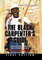 The Black Carpenter's Guide