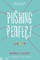 Pushing Perfect