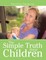 The Simple Truth About Children