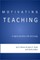 Motivating Teaching in Higher Education with Technology