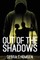Out of the Shadows