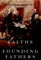 The Faiths of the Founding Fathers