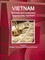 Vietnam Business and Investment Opportunities Yearbook Volume 1 Strategic, Practical Information and Contacts