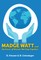 Madge Watt and the Power of Women Working Together
