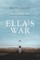 Ella's War
