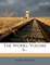 The Works, Volume 6...