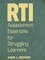 Rti Assessment Essentials for Struggling Learners