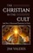 The Christian in the Cult