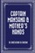 Captain Mansana & Mother's Hands