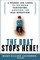 The Brat Stops Here!