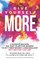 Give Yourself MORE