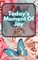 Today's Moment Of Joy