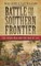 Battle for the Southern Frontier